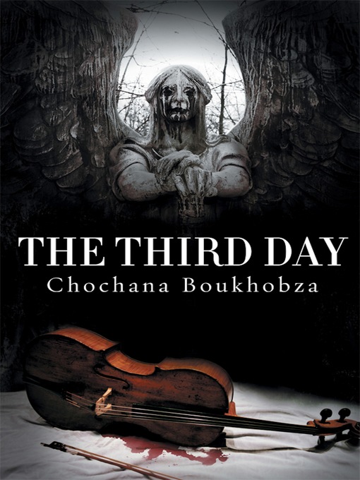 Title details for The Third Day by Chochana Boukhobza - Available